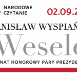 Narodowe Czytanie „Wesela” Stanisława Wyspiańskiego