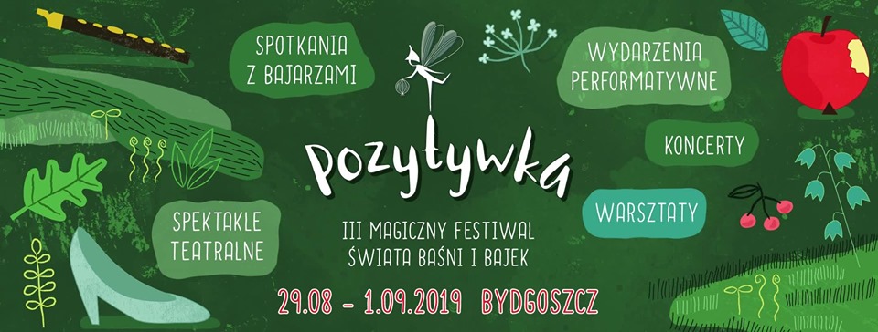 Pozytywka - III Magiczny Festiwal Świata Baśni i Bajek