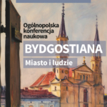 Bydgostiana. Miasto i ludzie