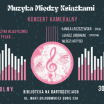 Koncert kameralny pt. „Muzyka między książkami".