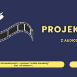 Projektor z audiodeskrypcją pt.: „„25 lat niewinności – sprawa Tomka Komendy” [reż. Jan Holoubek]