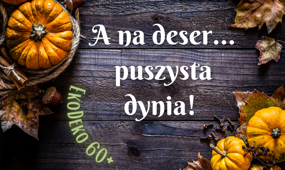 Nastrojowe dekoracje na jesienny czas - EkoDeko 60+