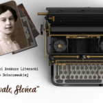 III Ogólnopolski Konkurs Literacki im. Wandy Dobaczewskiej „Na chwałę słońca”.