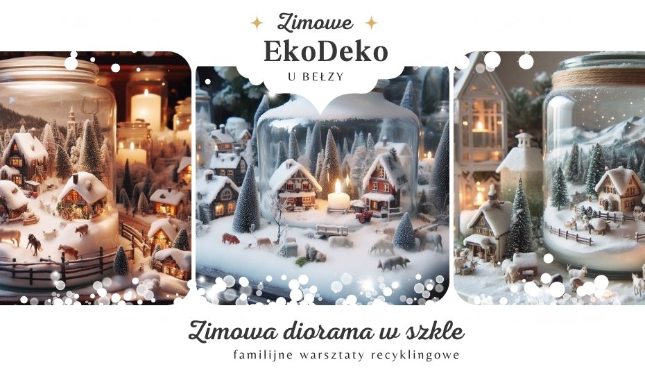 Zimowa diorama w szkle - familijne warsztaty recyklingowe