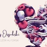 "Miłość i inne straszne przypadki" - wieczór autorski z Tadeuszem Oszubskim