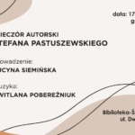 Spotkanie autorskie z Stefanem Pastuszewskim
