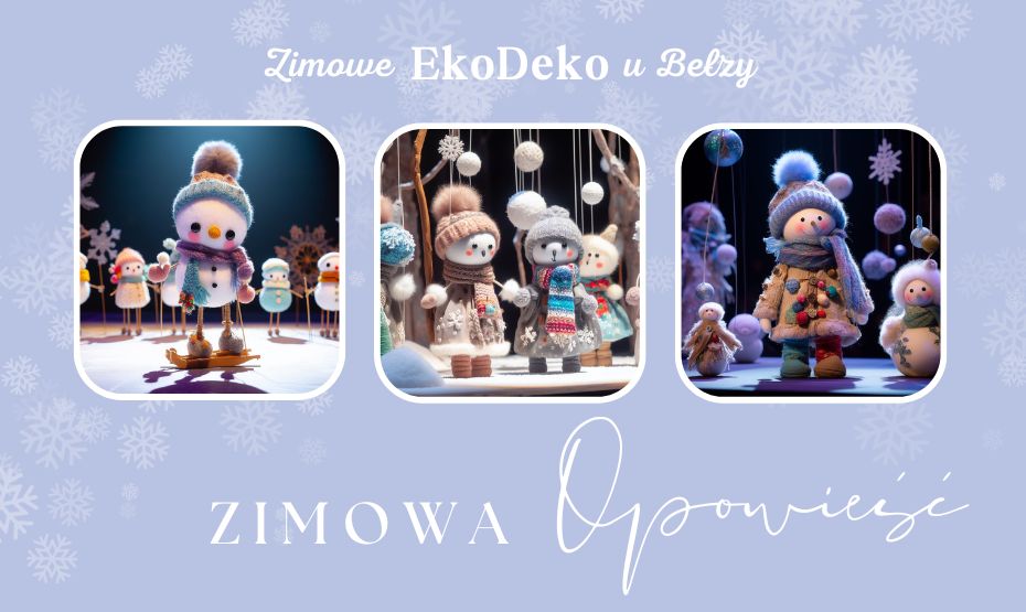 Zimowa opowieść - familijne warsztaty recyklingowe