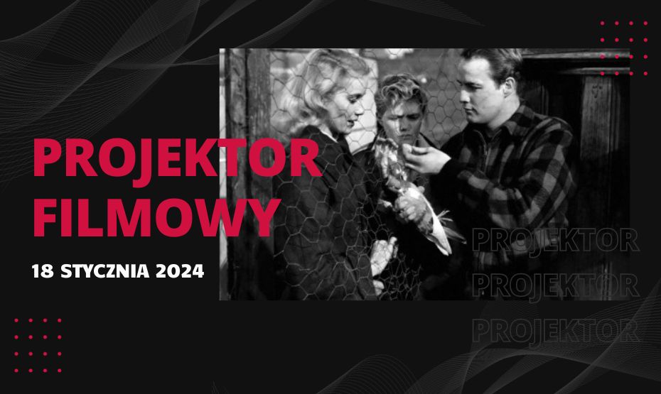 Projektor filmowy na Strychu - styczeń 2024