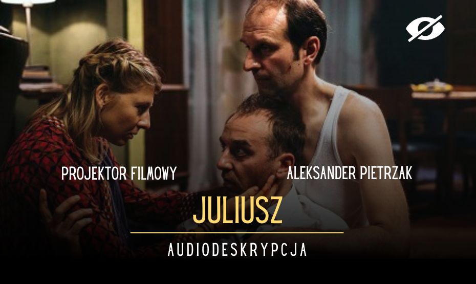 Projektor filmowy z audiodeskrypcją - 'Juliusz'