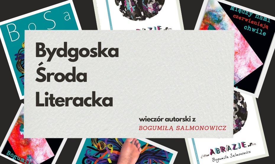 Lutowa Odsłona Bydgoskiej Środy Literackiej