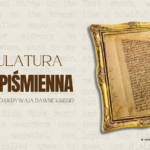 Co ukrywają dawne księgi? - warsztaty