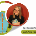 Spotkanie autorskie z prof. Anną Nasiłowską