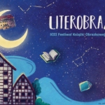 XIII edycja Festiwalu Książki Obrazkowej dla Dzieci "LiterObrazki"