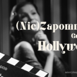 (Nie)Zapomniane gwiazdy Hollywood!