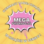 Totalna Wyprzedaż na Naszym Kiermaszu Jeszcze Tańszej Książki!