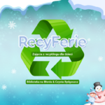 RecyFerie w Bibliotece na Błoniu