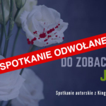 Spotkanie autorskie z okazji Dnia Kobiet! - ODWOŁANE