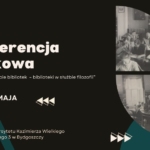 Konferencja naukowa „Filozofia w służbie bibliotek – biblioteki w służbie filozofii”