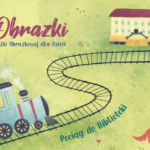 XIV Festiwal Książki Obrazkowej dla Dzieci LiterObrazki