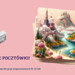 Bajeczne pocztówki – warsztaty recyklingowe dla grup zorganizowanych!