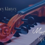 Muzyczne Spotkanie pt. „Wiedeńscy klasycy”!