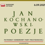 Narodowe Czytanie 2025 - poezja Jana Kochanowskiego
