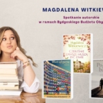 Zaczytane Bielawy - spotkanie z Magdaleną Witkiewicz
