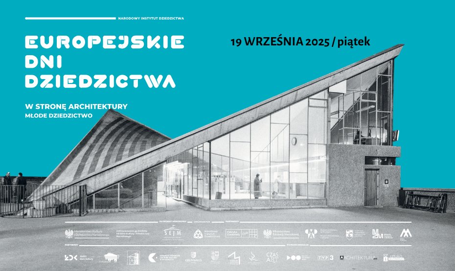 Europejskie Dni Dziedzictwa 2025!