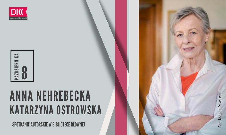 Spotkanie z Anną Nehrebecką i Katarzyną Ostrowską