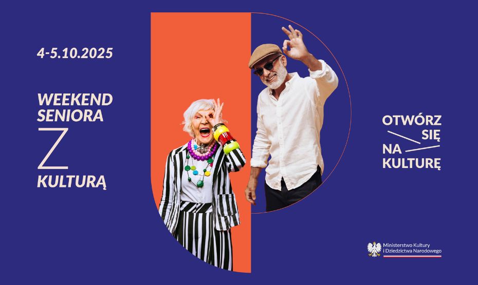 Weekend Seniora z Kulturą 2025!