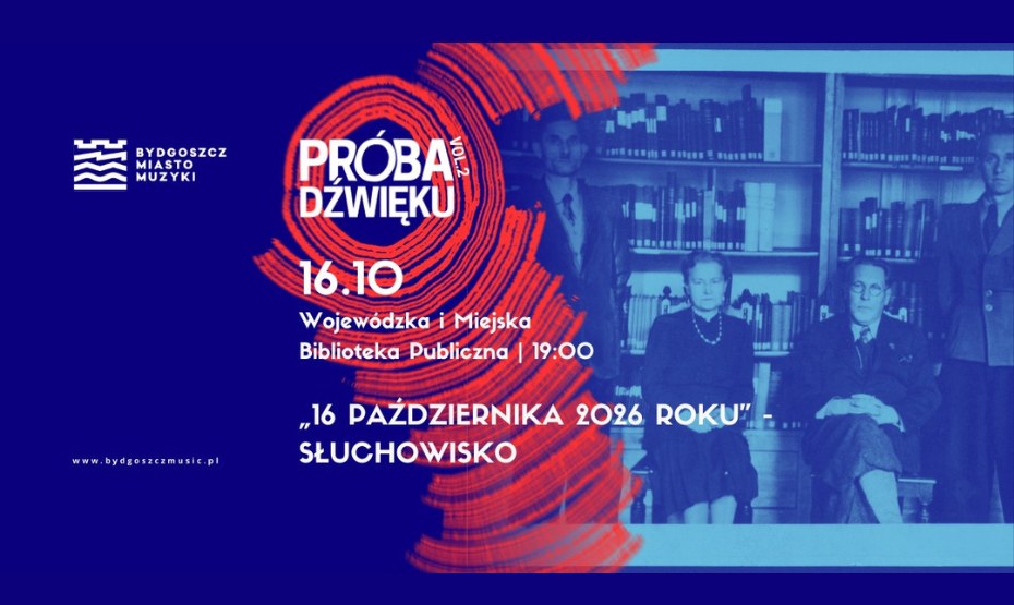 „16 października 2026 roku” - słuchowisko | Próba dźwięku