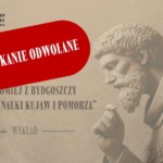Bartłomiej z Bydgoszczy – człowiek nauki Kujaw i Pomorza - wykład ODWOŁANY