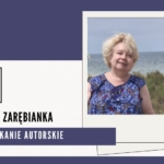 Spotkanie z Zofią Zarębianką w ramach Bydgoskiej Środy Literackiej