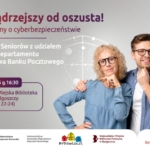 Porozmawiaj z nami o cyberbezpieczeństwie! Spotkanie dla seniorów!