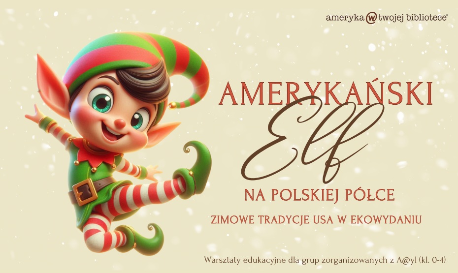 Amerykański elf na polskiej półce – zimowe tradycje USA w ekowydaniu!