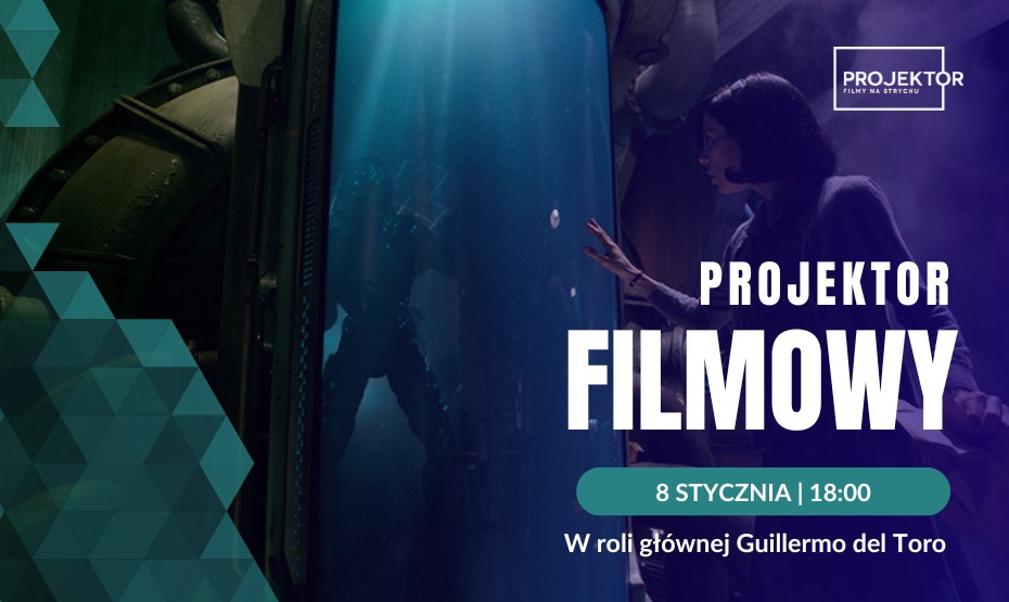 Styczniowy projektor filmowy z Guillermo del Toro!
