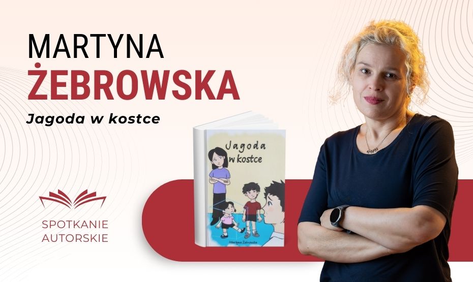 Spotkanie autorskie z Martyną Żebrowską